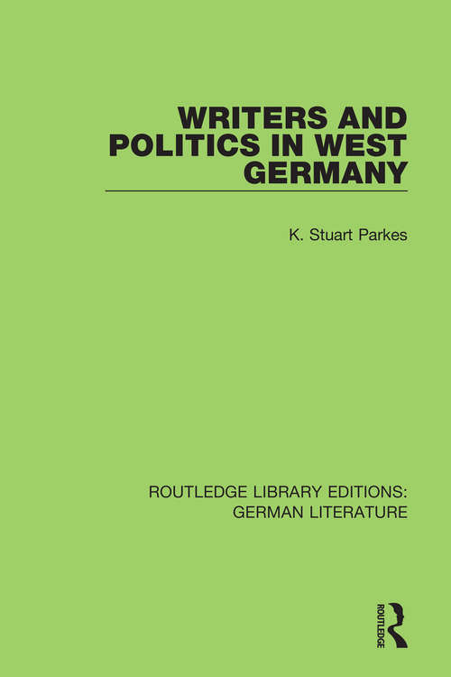 Book cover of Writers and Politics in West Germany