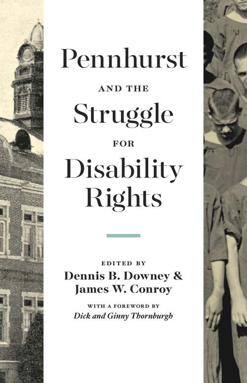 Book cover of Pennhurst and the Struggle for Disability Rights (Keystone Books)