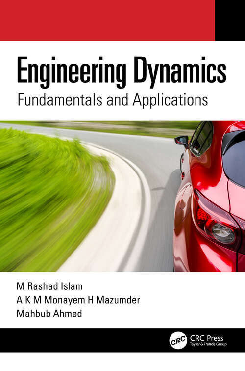 Book cover of Engineering Dynamics: Fundamentals and Applications