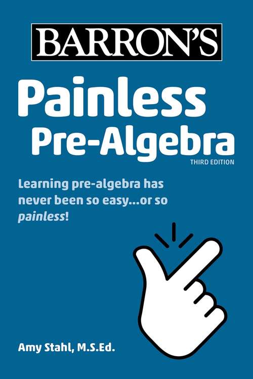 Book cover of Painless Pre-Algebra (Third Edition) (Barron's Painless)