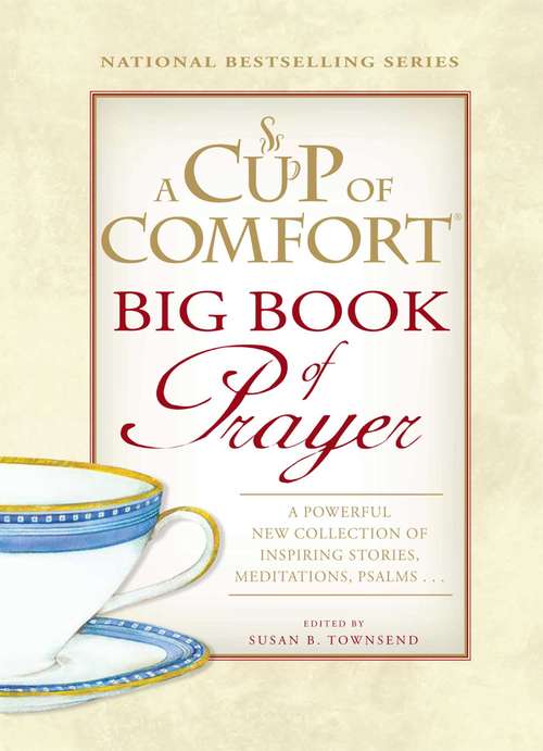 Book cover of A Cup of Comfort BIG Book of Prayer