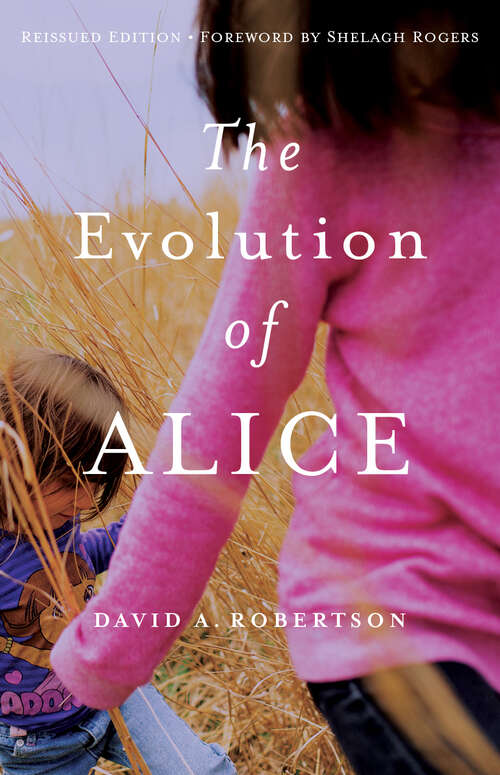 Book cover of The Evolution of Alice (Reissue)