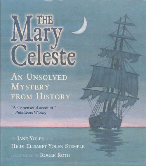 The Mary Celeste (An Unsolved Mystery from History)