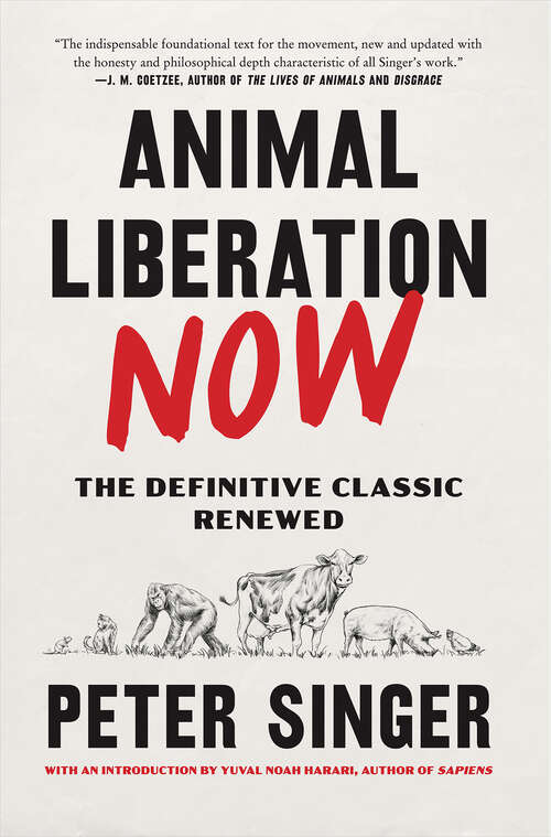 Book cover of Animal Liberation Now: The Definitive Classic Renewed