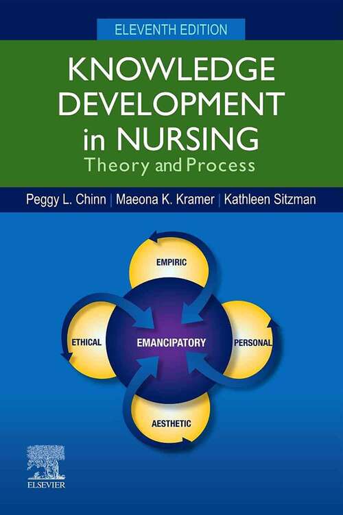 Book cover of Knowledge Development in Nursing: Theory and Process (Eleventh Edition)