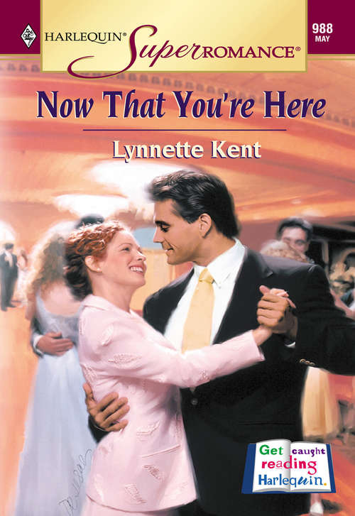 Book cover of Now that You're Here