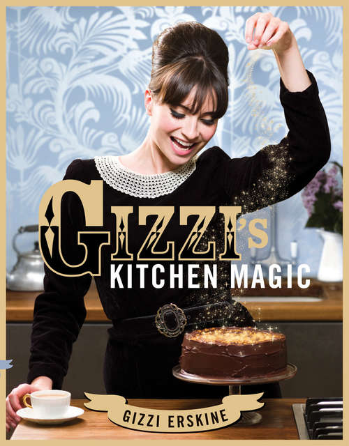 Book cover of Gizzi's Kitchen Magic