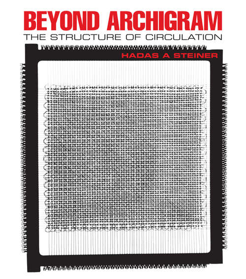 Book cover of Beyond Archigram: The Structure of Circulation