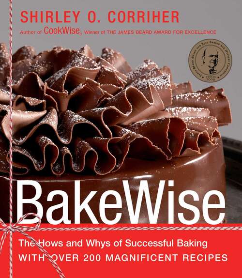Book cover of BakeWise: The Hows and Whys of Successful Baking with Over 200 Magnificent Recipes