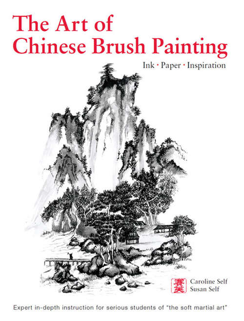 Book cover of The Art of Chinese Brush Painting