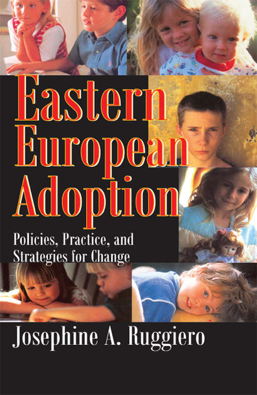 Book cover of Eastern European Adoption: Policies, Practice, and Strategies for Change