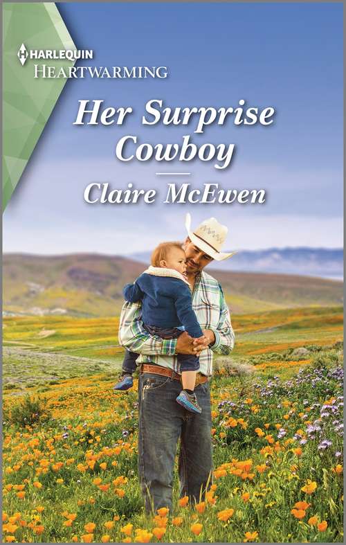 Her Surprise Cowboy: A Clean Romance (Heroes of Shelter Creek #3)