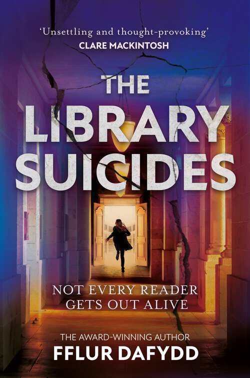 Book cover of The Library Suicides: the most captivating locked-room psychological thriller of 2023 from the award-winning author