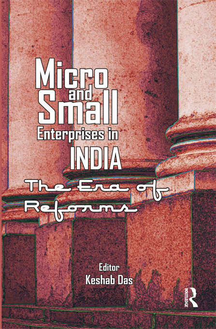 Micro and Small Enterprises in India: The Era of Reforms
