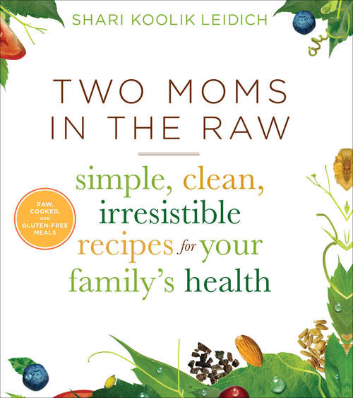 Book cover of Two Moms in the Raw