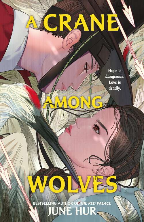 Book cover of A Crane Among Wolves: A heart-pounding tale of romance and court politics – for fans of historical K-dramas