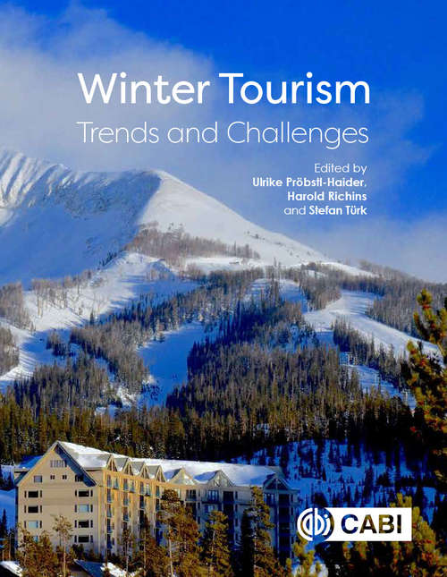 Winter Tourism: Trends and Challenges