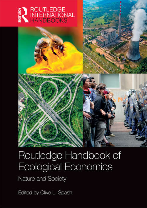 Book cover of Routledge Handbook of Ecological Economics: Nature and Society (Routledge International Handbooks)