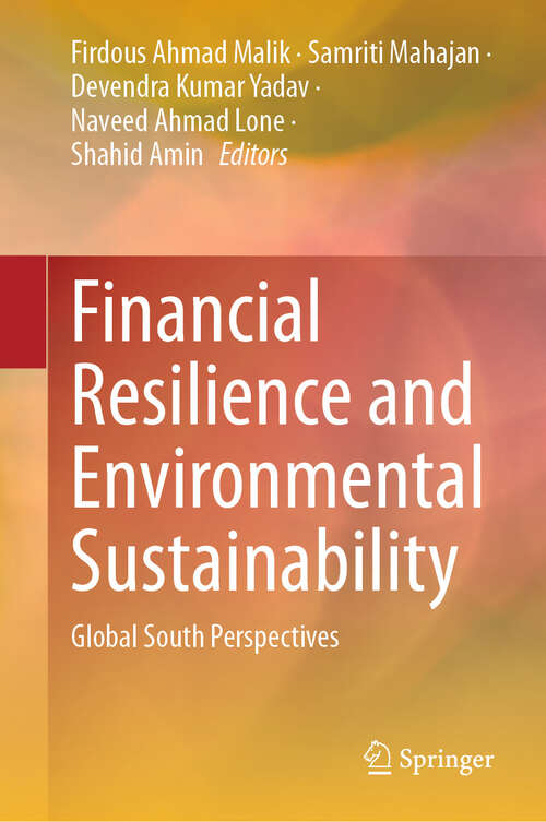 Book cover of Financial Resilience and Environmental Sustainability: Global South Perspectives