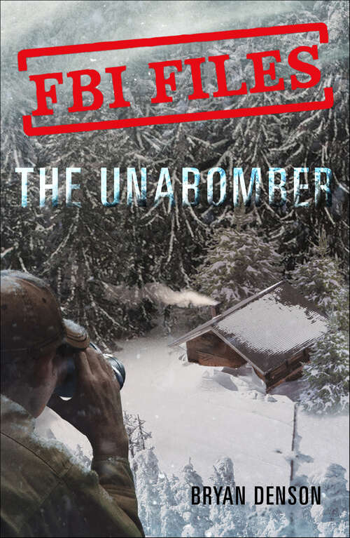 Book cover of FBI Files: Agent Kathy Puckett and the Hunt for a Serial Bomber (FBI Files #1)