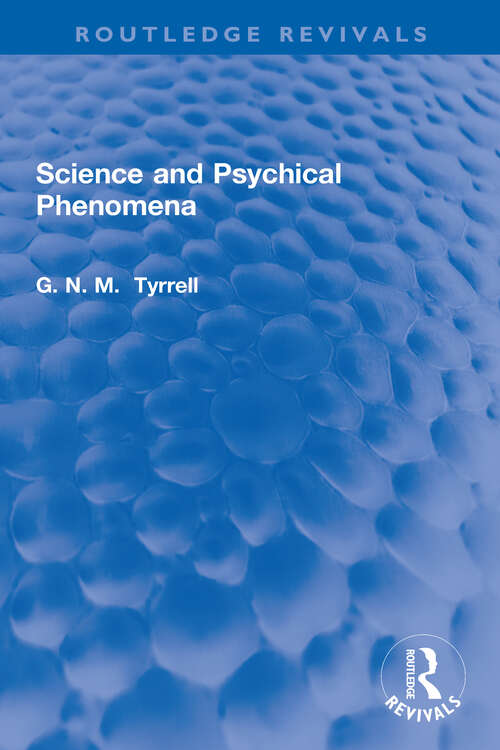 Book cover of Science and Psychical Phenomena (Routledge Revivals)