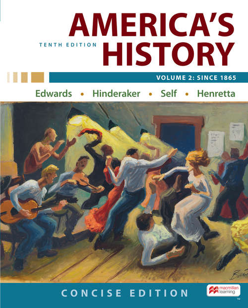 America's History, Volume 2: Concise Edition