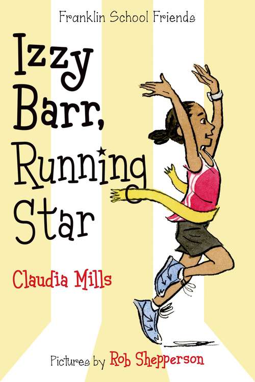 Book cover of Izzy Barr, Running Star (First Edition) (Franklin School Friends)