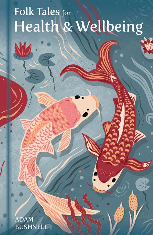 Book cover of Folk Tales for Health and Wellbeing (Folk Tales)