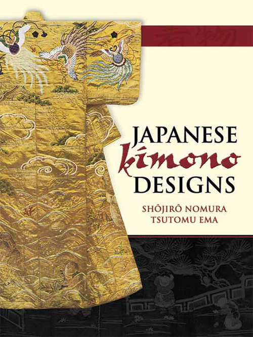 Book cover of Japanese Kimono Designs