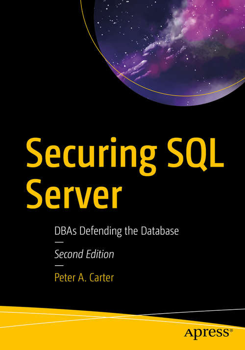 Book cover of Securing SQL Server: DBAs Defending the Database (2nd ed.)