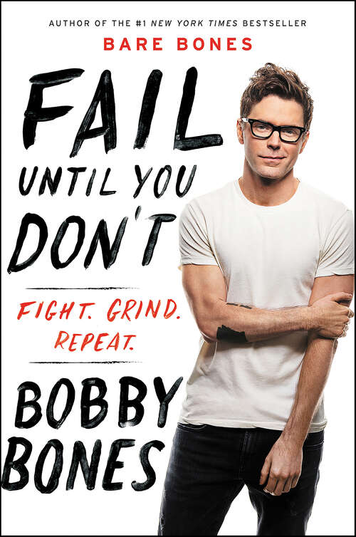 Book cover of Fail Until You Don't: Fight Grind Repeat