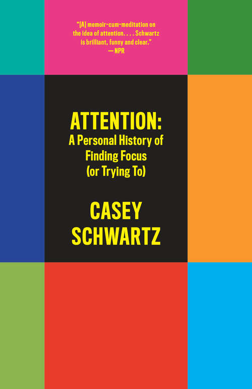 Book cover of Attention: A Love Story