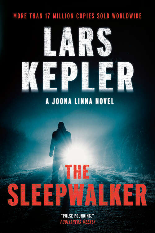 Book cover of The Sleepwalker: Joona Linna Series: #10 (The Joona Linna Series)