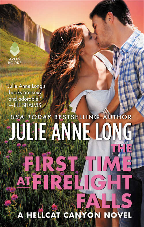 Book cover of The First Time at Firelight Falls: A Hellcat Canyon Novel (The Hellcat Canyon Novels #4)