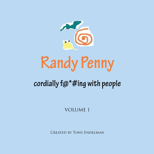 Book cover of Randy Penny: F@*#ing With People