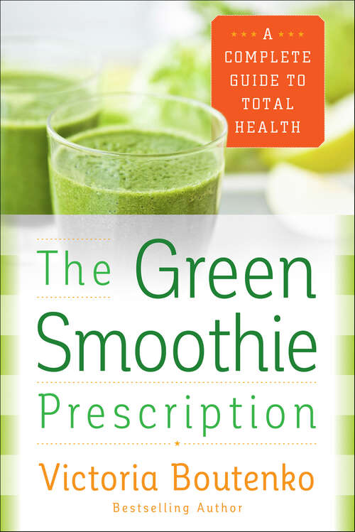 Book cover of The Green Smoothie Prescription