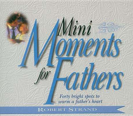 Book cover of Mini Moments for Fathers