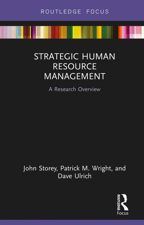 Strategic Human Resource Management: A Research Overview (State of the Art in Business Research)
