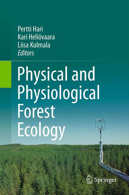 Book cover of Physical and Physiological Forest Ecology