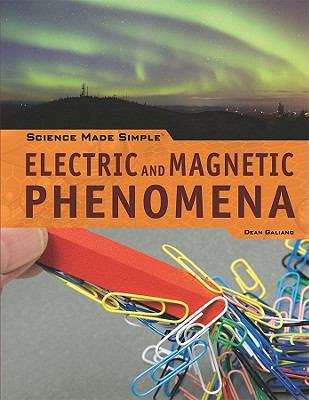 Book cover of Electric and Magnetic Phenomena (Science Made Simple)