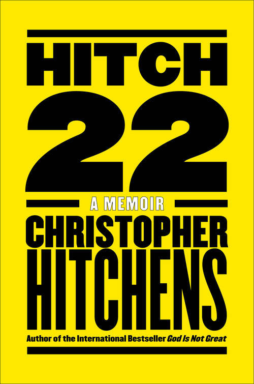 Book cover of Hitch-22: A Memoir