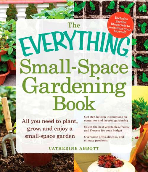 Book cover of The Everything Small-Space Gardening Book