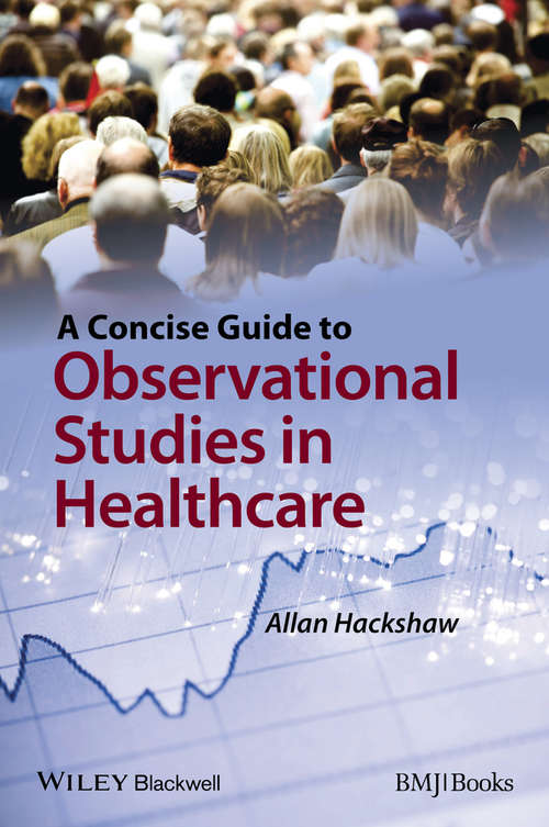 Book cover of A Concise Guide to Observational Studies in Healthcare