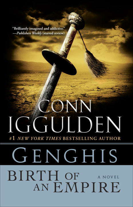 Book cover of Genghis: Birth of an Empire (Conqueror #1)