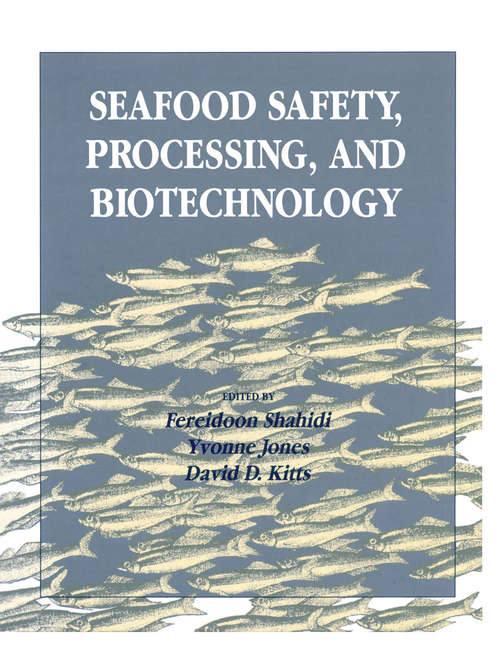 Seafood Safety, Processing, and Biotechnology