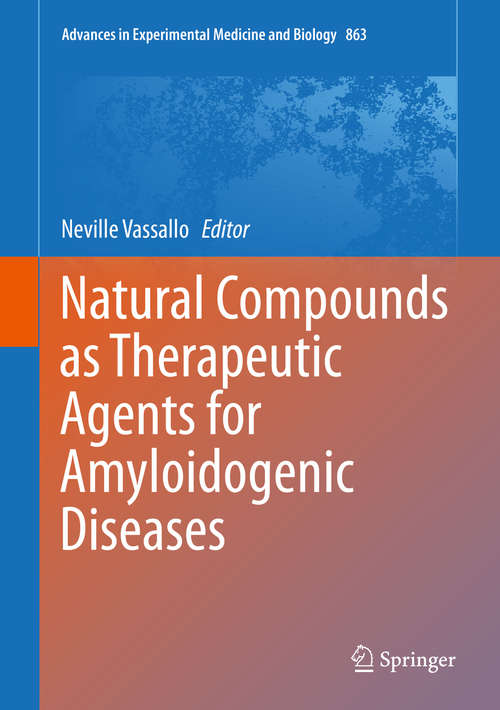 Book cover of Natural Compounds as Therapeutic Agents for Amyloidogenic Diseases