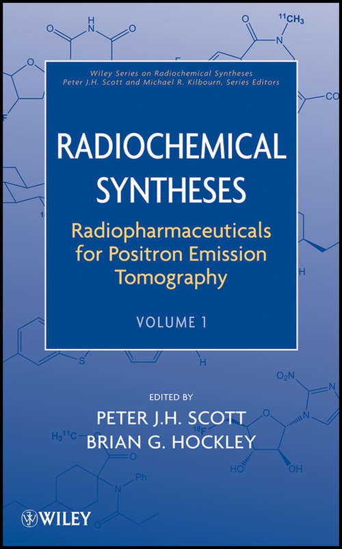 Book cover of Radiochemical Syntheses, Radiopharmaceuticals for Positron Emission Tomography