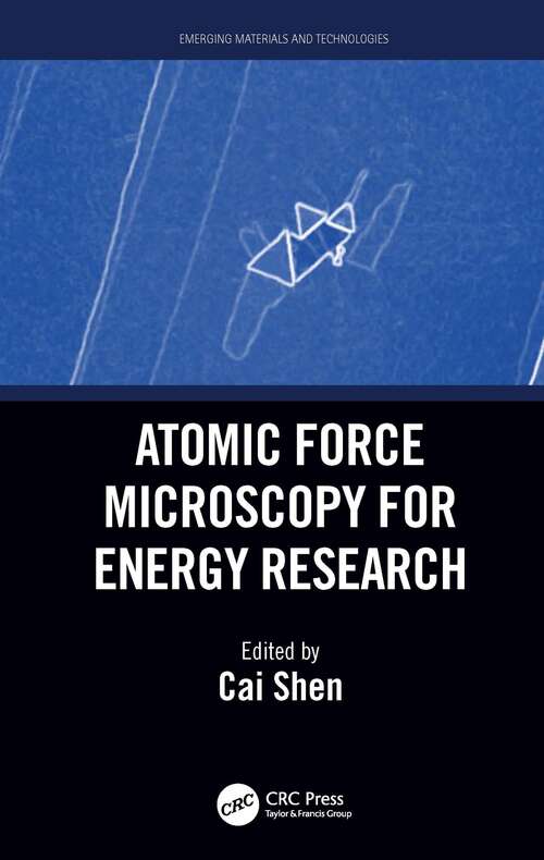 Atomic Force Microscopy for Energy Research (Emerging Materials and Technologies)
