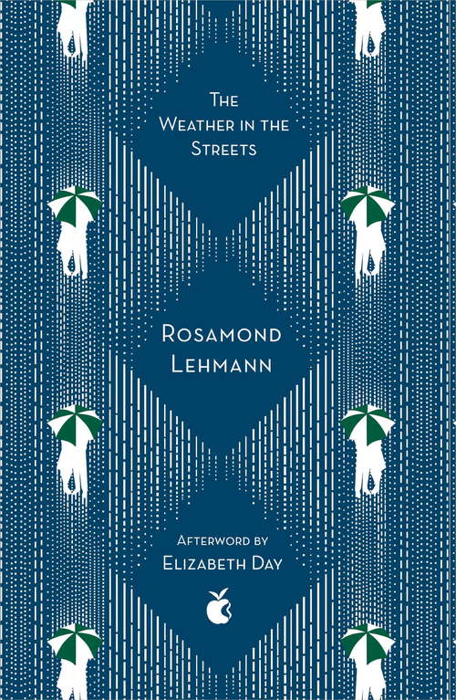 Book cover of The Weather In The Streets: Invitation To The Waltz And The Weather In The Streets (Virago Modern Classics #250)