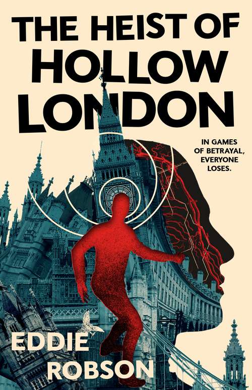 Book cover of The Heist of Hollow London